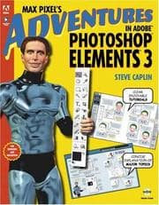 Tapa de Max Pixel's Adventures in Adobe Photoshop Elements 3, Replacement Edition