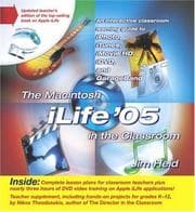 Tapa de The Macintosh iLife '05 in the Classroom