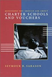 Tapa de Questions You Should Ask About Charter Schools and Vouchers