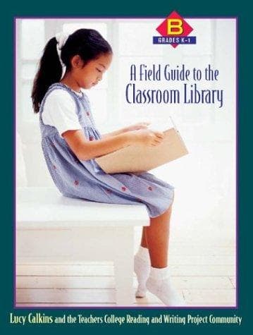 Tapa de A Field Guide to the Classroom Library B