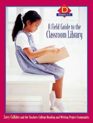 Tapa de A Field Guide to the Classroom Library D