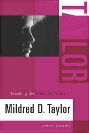 Tapa de Teaching the Selected Works of Mildred D. Taylor (Young Adult Novels in the Classroom)