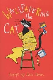 Tapa de Wallpapering the Cat (Hungry for Poetry 2003)
