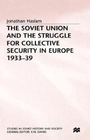 Tapa de The Soviet Union and the struggle for collective security in Europe, 1933-39