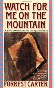 Tapa de Watch for Me on the Mountain (Originally Published As : Cry Geronimo)