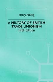 Tapa de A history of British trade unionism