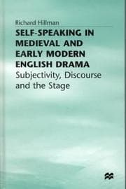 Tapa de Self-speaking in medieval and early modern English drama