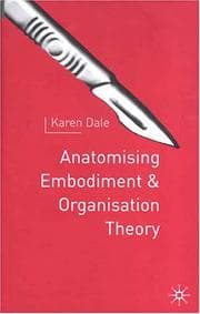 Tapa de Anatomising Embodiment and Organization Theory