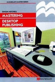 Tapa de Mastering Desktop Publishing (Palgrave Master)