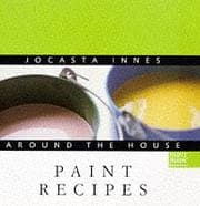 Tapa de Around the House - Paint Recipes (Jocasta Innes Around the House)