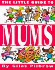 Tapa de The Little Guide to Mums (Little Guides (Macmillian Kids))