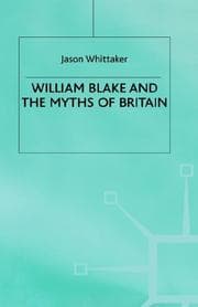 Tapa de William Blake and the myths of Britain