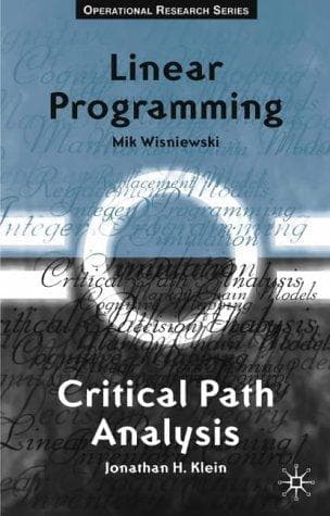 Tapa de Critical Path Analysis and Linear Programming (Texts in Operational Research)