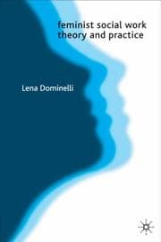 Tapa de Feminist Social Work Theory and Practice