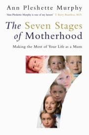 Tapa de The Seven Stages of Motherhood