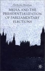 Tapa de Media and the Presidentialization of Parliamentary Elections