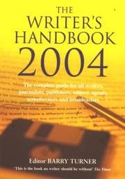 Tapa de WRITER'S HANDBOOK 2004:COMPLETE GUIDE FOR ALL WRITERS, JOURNALISTS, PUBLISHERS, EDITORS..