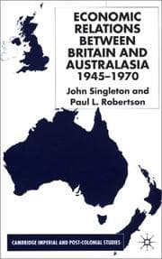 Tapa de Economic relations between Britain and Australasia, 1945-1970