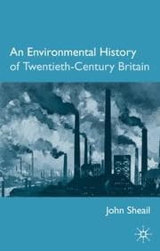 Tapa de An Environmental History of Twentieth-Century Britain