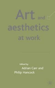 Tapa de ART AND AESTHETICS AT WORK; ED. BY ADRIAN CARR