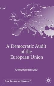 Tapa de A Democratic Audit of the European Union (One Europe or Several?)