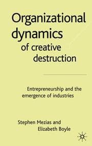 Tapa de Organizational Dynamics of Creative Destruction