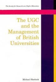 Tapa de The UGC and the management of British universities