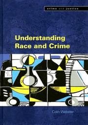 Tapa de Understanding Race and Crime (Crime and Justice)