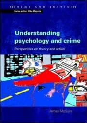 Tapa de Understanding Psychology and Crime (Crime and Justice)