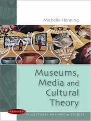 Tapa de Museums, Media and Cultural Theory (Issues in Cultural and Media Studies)