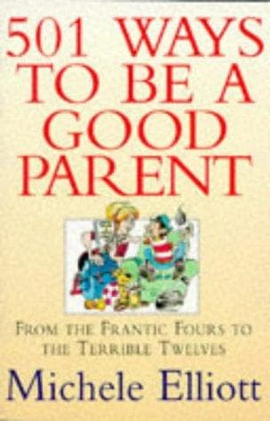 Tapa de 501 Ways to Be a Good Parent