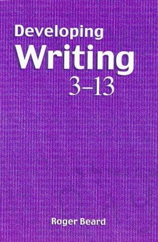 Tapa de Developing Writing, 3-13 (Literacy & Learning)