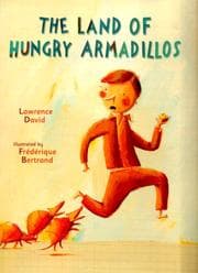Tapa de The land of the hungry armadillos