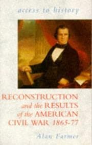 Tapa de Reconstruction and the Results of the American Civil War, 1865-77