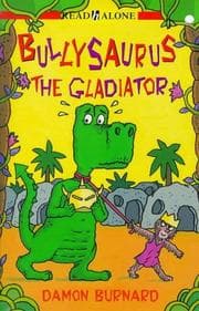 Tapa de Bullysaurus the Gladiator