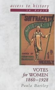 Tapa de Votes for Women, 1860-1928