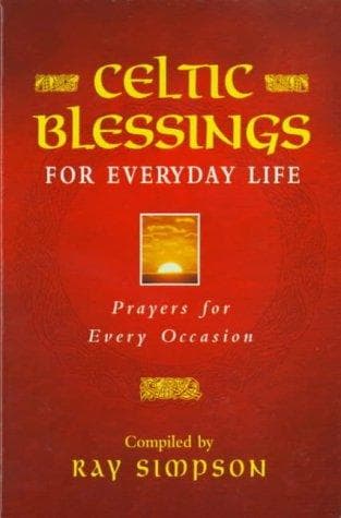 Tapa de Celtic Blessings For Daily Life