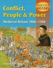 Tapa de Conflict, People & Power: Medieval Britain 1066-1500