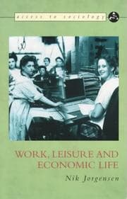 Tapa de Work, Leisure and Economic Life (Access to Sociology)