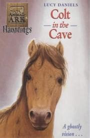 Tapa de Colt in the Cave (Animal Ark Hauntings #4)