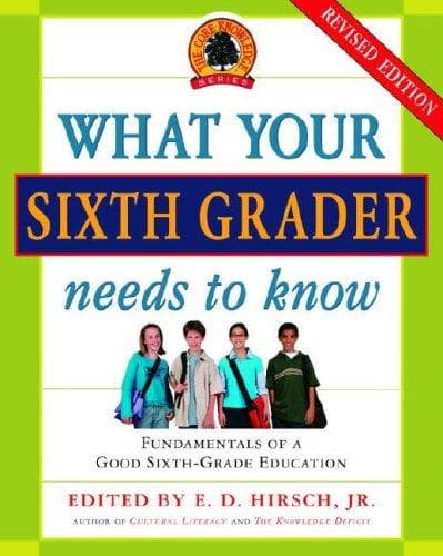 Tapa de What Your Sixth Grader Needs to Know (Revised) (The Core Knowledge)