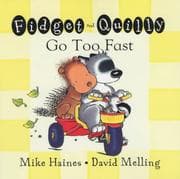 Tapa de Fidget and Quilly Go Too Fast (Fidget & Quilly)