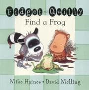 Tapa de Fidget and Quilly Find a Frog (Fidget & Quilly)