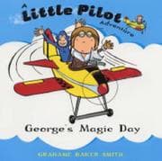 Tapa de George's Magic Day (Little Pilot Adventures)