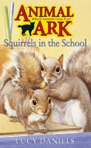 Tapa de Squirrels in the School (Animal Ark Series #19)