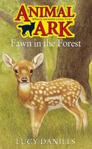 Tapa de Fawn in the Forest (Animal Ark Series #21)