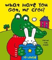Tapa de What Have You Got Mr Croc? (Mr.Croc)