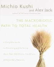 Tapa de The macrobiotic path to total health