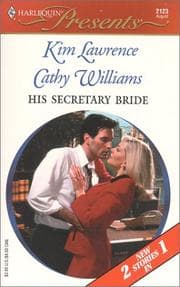 Tapa de His Secretary Bride (Harlequin Romance, 2-story novel)(Baby and the Boss by Kim Lawrence)(Assignment Seduction by Cathy Williams)