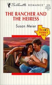 Tapa de Rancher And The Heiress (Texas Family Ties)